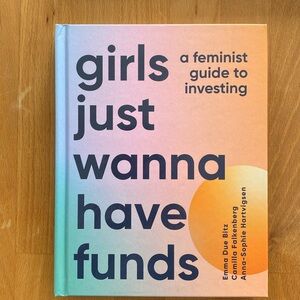 Girls just wanna have funds